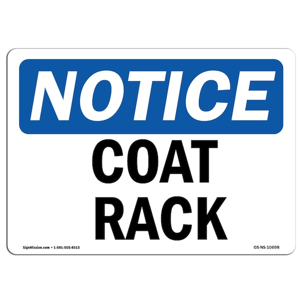 Safety Sign, OSHA Notice, 3.5" Height, Coat Rack Sign, Landscape, 10PK